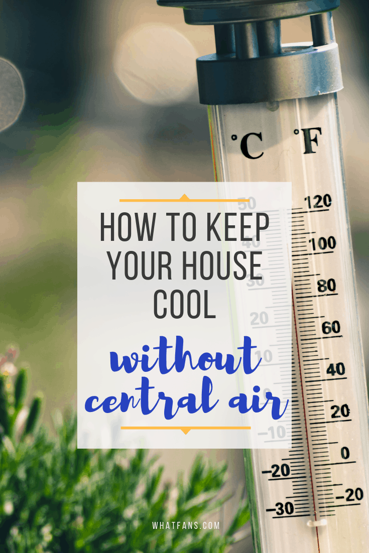 60+ tips about how to keep your house cool w/o AC #energysaving #savingmoney #summertips #energysavingtips #coolingtips #homeimprovement #whatfans #airconditioning #fan #fans #whatfans
