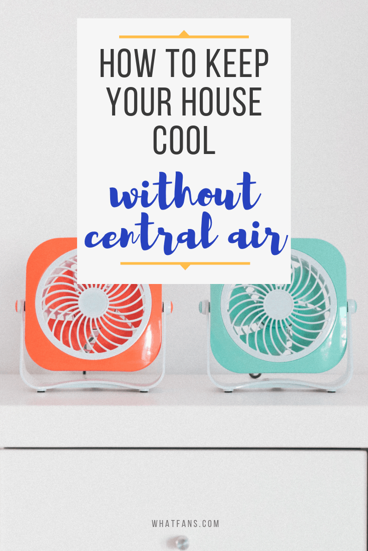 best way to cool house without ac